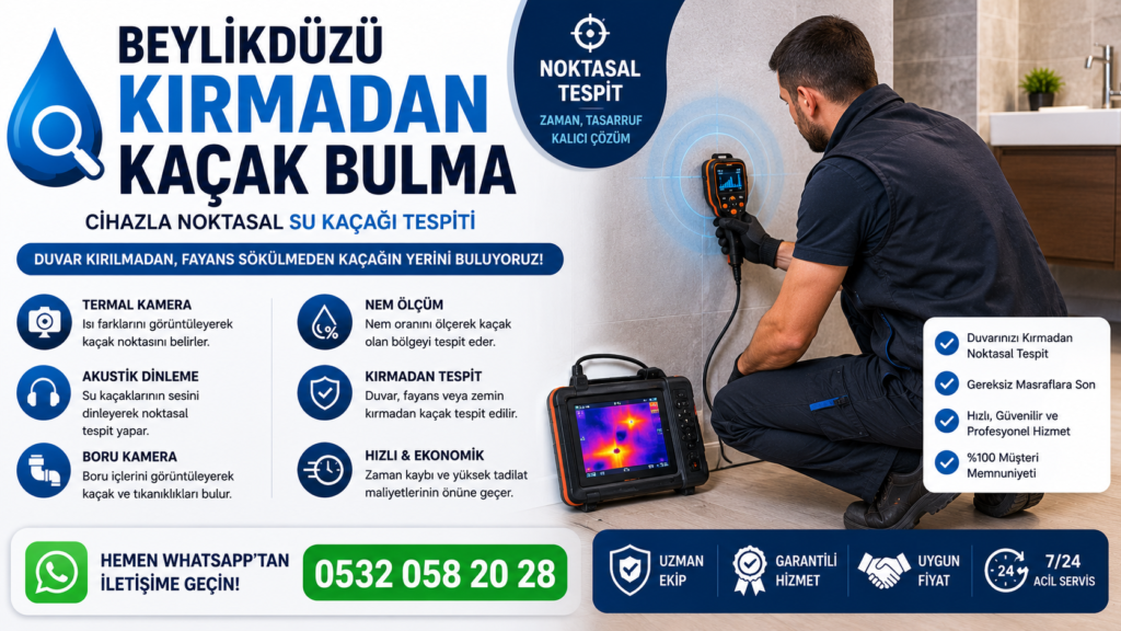 Beylikdüzü Kırmadan Kaçak Bulma